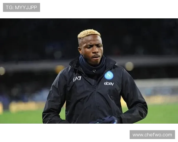 奥斯梅恩：从非洲新星到那不勒斯冠军核心的生涯与荣誉解析